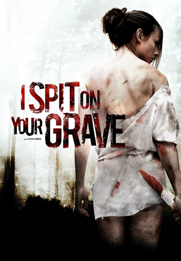 I Spit on Your Grave movie poster